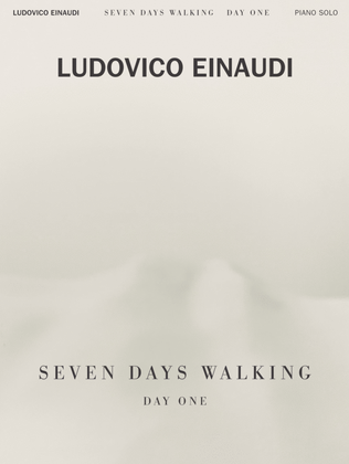 Book cover for Ludovico Einaudi - Seven Days Walking: Day One