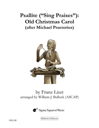 Psallite ("Sing Praises"): Old Christmas Carol for Brass Quintet with Piano or Organ