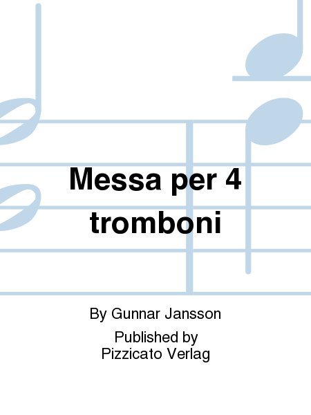 Messa per 4 tromboni