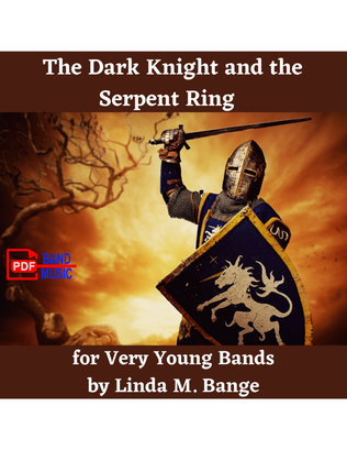 The Dark Knight and the Serpent Ring