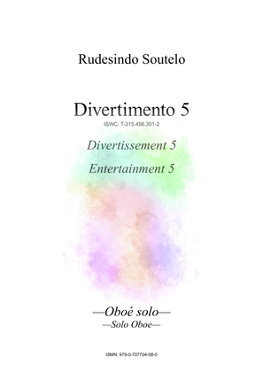 Divertimento 5 / Divertissement 5 / Entertainment 5