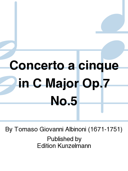 Concerto a cinque in C Major Op. 7 No. 5