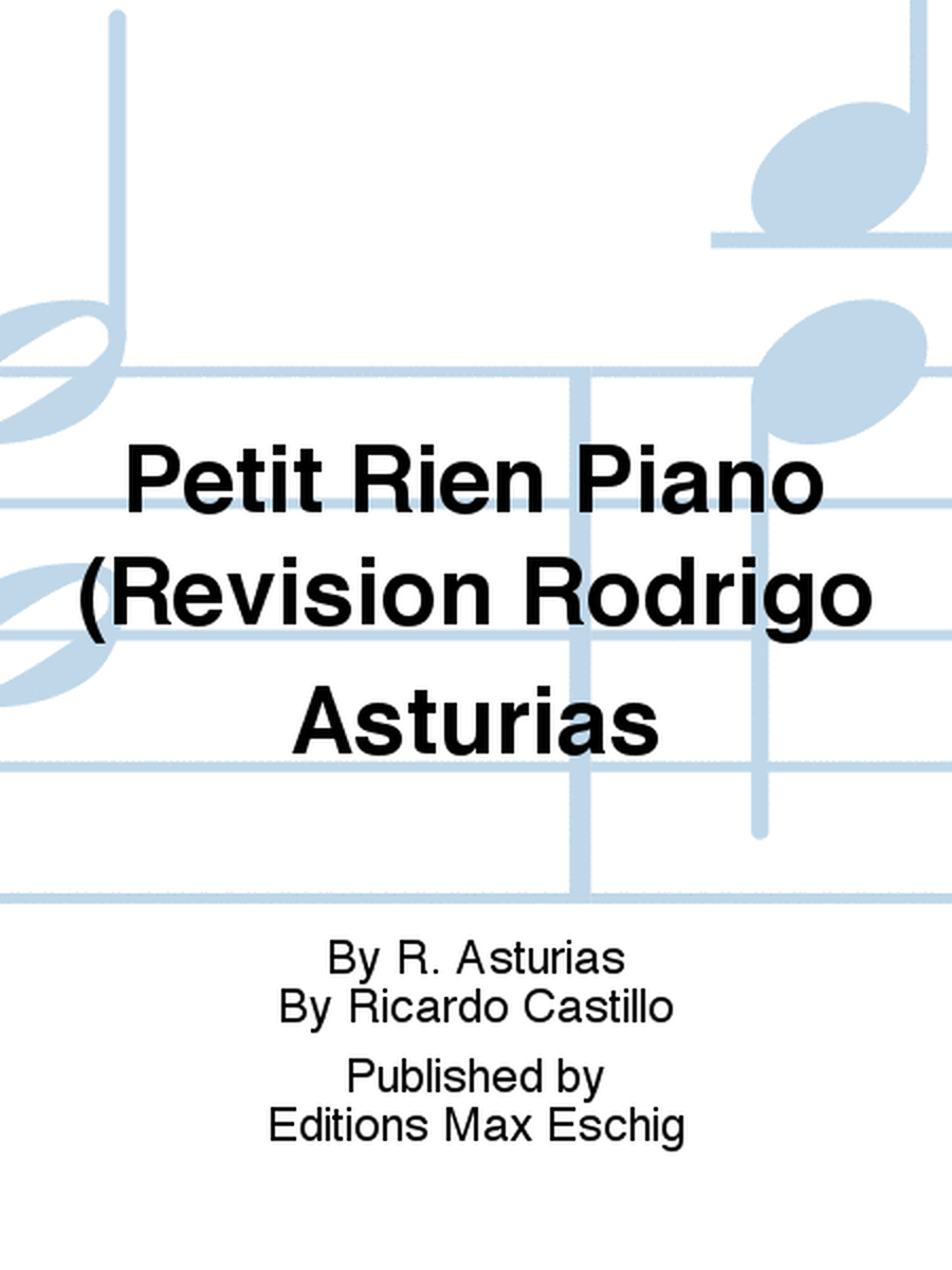 Petit Rien Piano (Revision Rodrigo Asturias