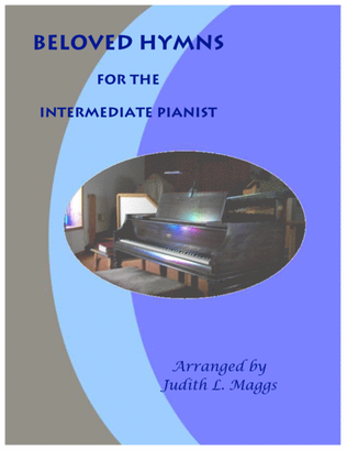 Book cover for Beloved Hymns for Intermediate Piano - 8 easy piano hymn arrangements