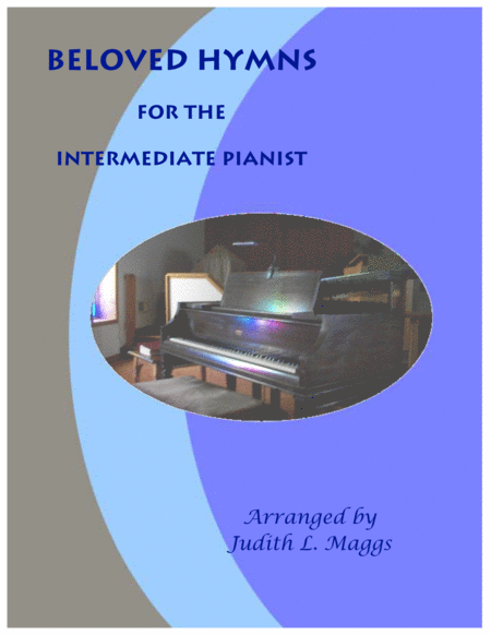Beloved Hymns for Intermediate Piano - 8 easy piano hymn arrangements image number null