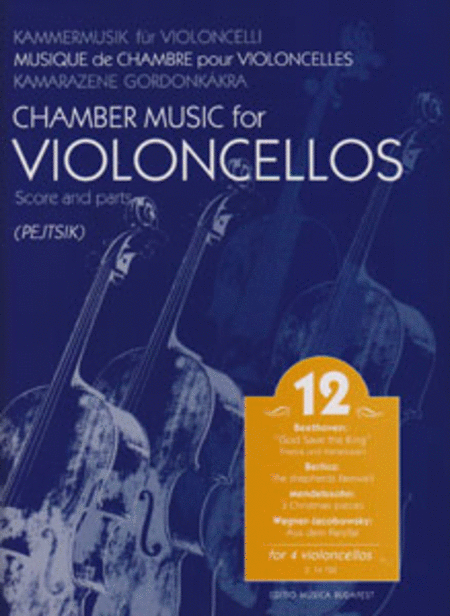 Chamber Music for/ Kammermusik für Violoncelli 12