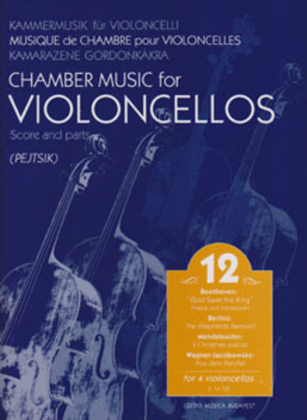 Book cover for Chamber Music for/ Kammermusik für Violoncelli 12