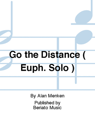 Go the Distance ( Euph. Solo )