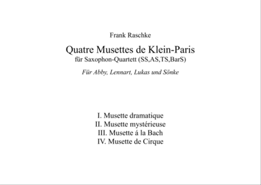 Quatre Musettes de Klein-Paris for Saxophone-Quartet (SATB) Saxophone Quartet scores gallery preview page 1