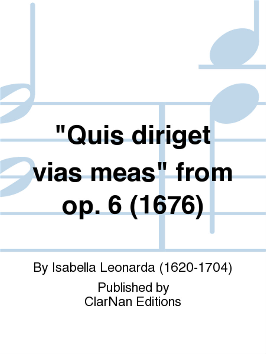 "Quis diriget vias meas" from op. 6 (1676)