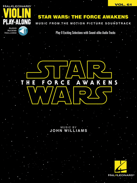 Star Wars: The Force Awakens (Violin Play-Along Volume 61)