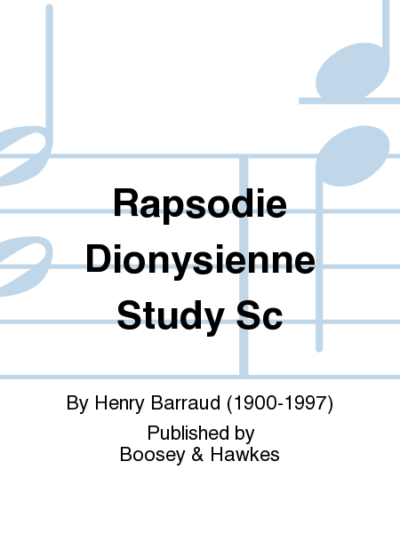 Rapsodie Dionysienne Study Sc