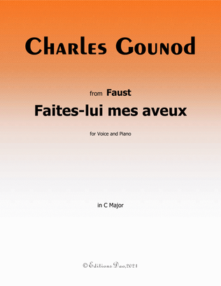 Faites lui mes aveux,by Gounod,in C Major
