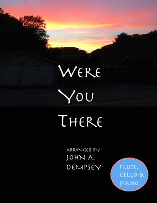 Book cover for Were You There (Trio for Flute, Cello and Piano)