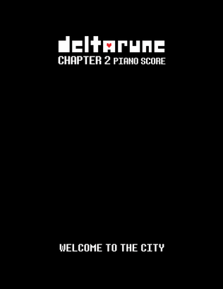 Book cover for WELCOME TO THE CITY (DELTARUNE Chapter 2 - Piano Sheet Music)