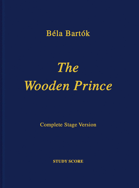 Béla Bartok : The Wooden Prince