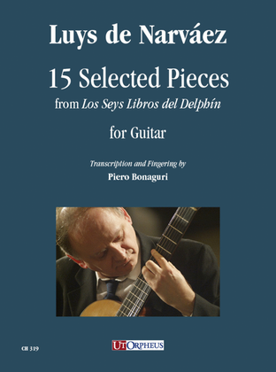 15 Selected Pieces from "Los Seys Libros del Delphín" for Guitar