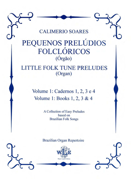 Pequenos Preludios Folcloricos, Volume 1: Cadernos 1, 2, 3 e 4