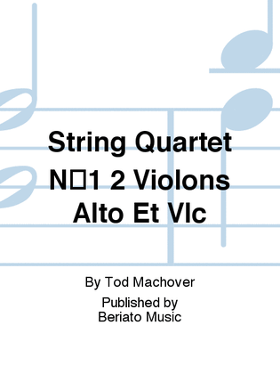 Book cover for String Quartet N1 2 Violons Alto Et Vlc