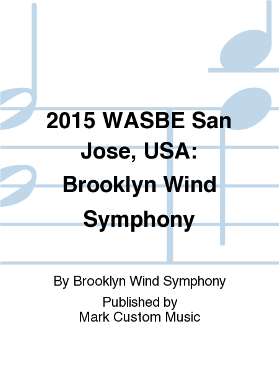 2015 WASBE San Jose, USA: Brooklyn Wind Symphony Concert Band scores gallery preview page 1