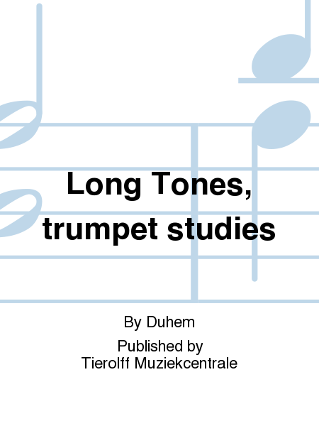 Long Tones, trumpet studies