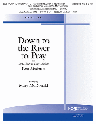 Book cover for Down to the River to Pray with Lord, Listen to Your Children