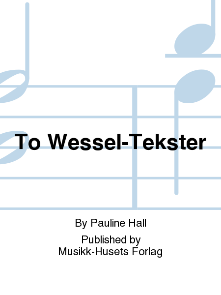 To Wessel-Tekster