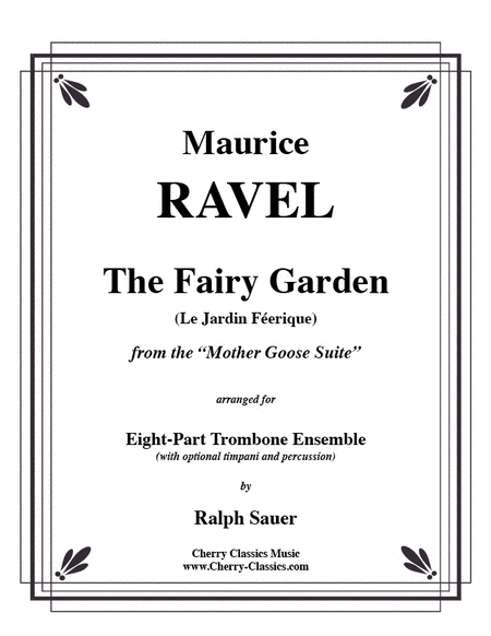 The Fairy Garden from the Mother Goose Suite for 8 part Trombone ensemble with opt. Timp. & Perc. image number null