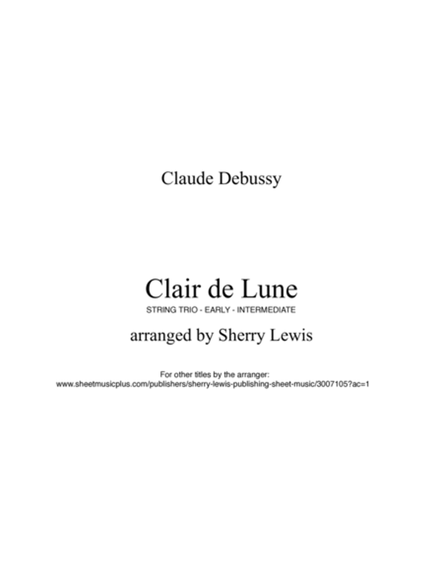 CLAIR DE LUNE String Trio Early Intermediate level for 2 violins and cello or violin, viola and cel image number null