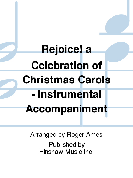 Rejoice! A Celebration of Christmas Carols