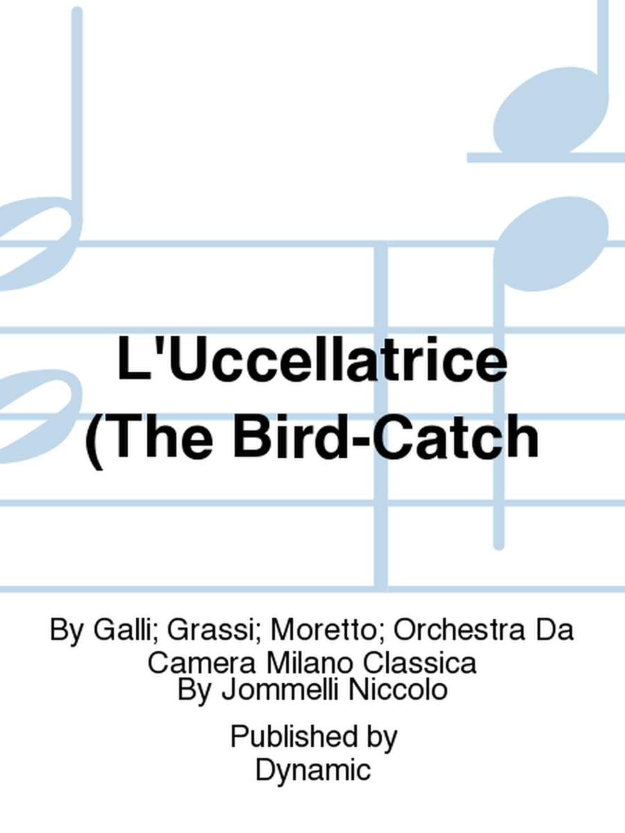 L'Uccellatrice (The Bird-Catch