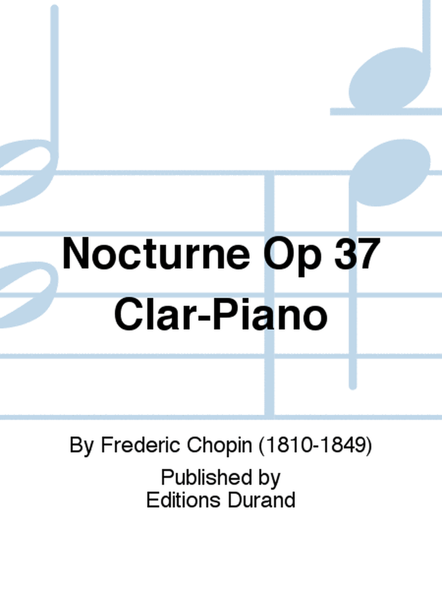 Nocturne Op 37 Clar-Piano