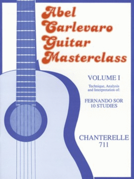 Carlevaro Masterclass: 10 Sor Studies Band 1
