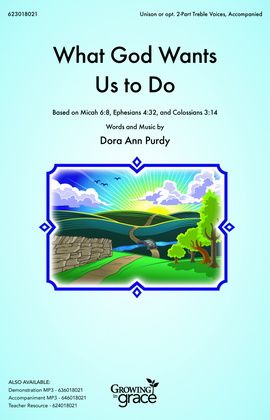 Book cover for What God Wants Us to Do (Digital)