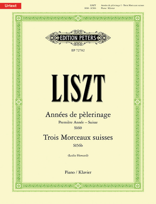 Book cover for Années de pèlerinage -- Première Année (Suisse), 3 Morceaux suisses for Piano