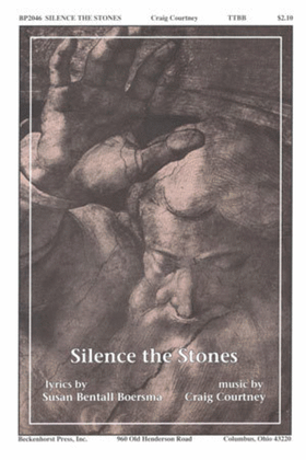 Book cover for Silence the Stones - TTBB