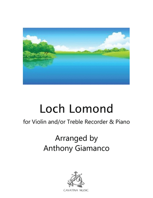 Loch Lomond (Violin and/or Treble recorder and piano)