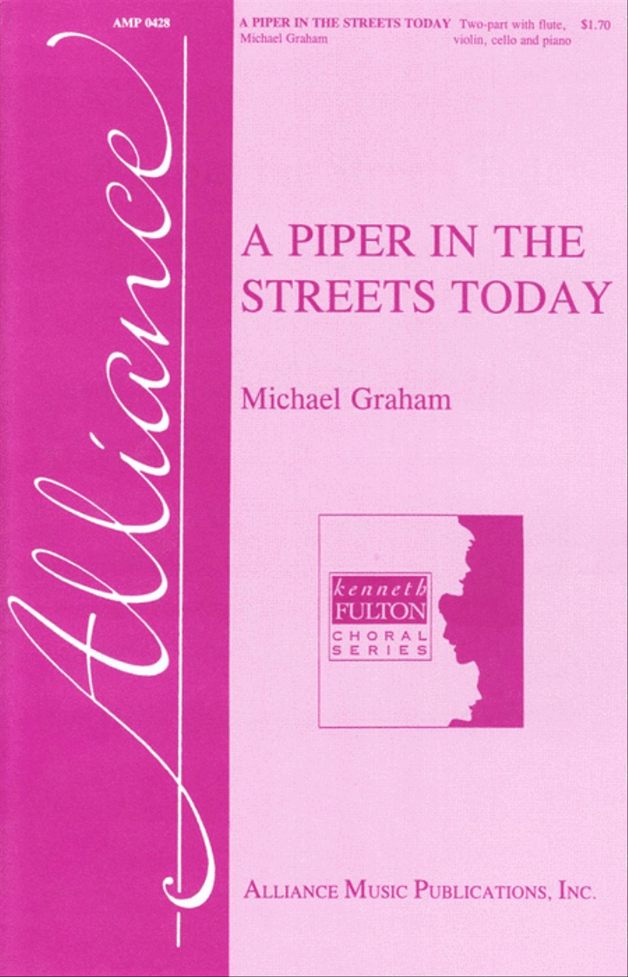 Piper in the Streets Today, A