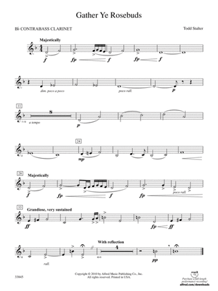 Gather Ye Rosebuds: (wp) B-flat Contrabass Clarinet