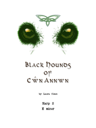 Black Hounds of Cŵn Annwn for Harp Ensemble (E minor)-Harp 2 part