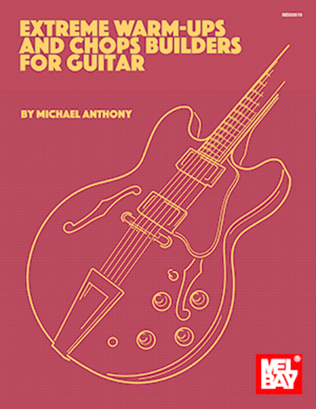 Book cover for Extreme Warm-Ups and Chops Builders for Guitar