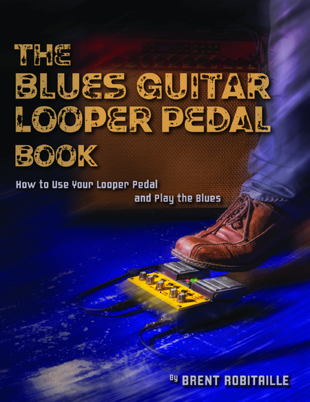 The Blues Guitar Looper Pedal Book image number null