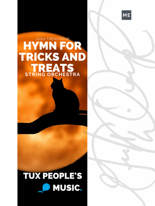 Hymn for Tricks and Treats