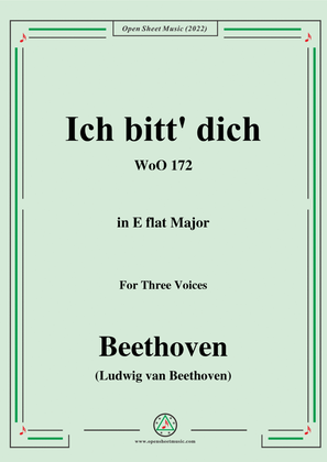 Beethoven-Ich bitt dich,WoO 172,in E flat Major,for Three Voices