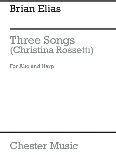 Three Songs (Christina Rossetti) for Alto and Harp  Sheet Music