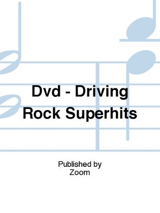 Dvd - Driving Rock Superhits