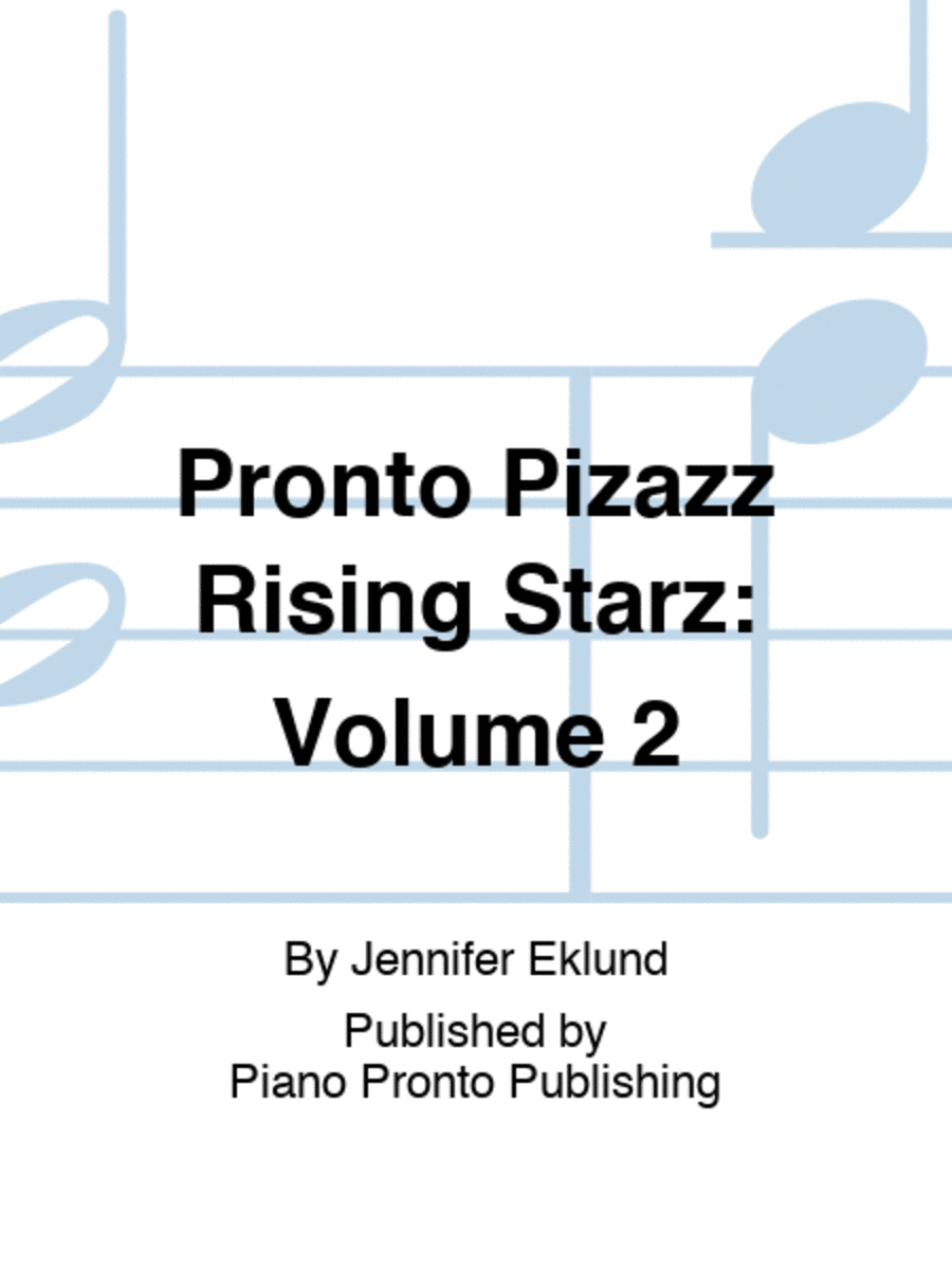 Pronto Pizazz Rising Starz: Volume 2