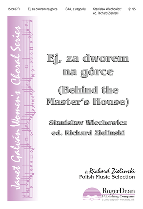 Book cover for Ej, za dworem na górce (Behind the master's house)