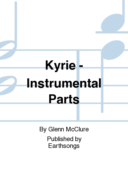 Kyrie - Instrumental Parts