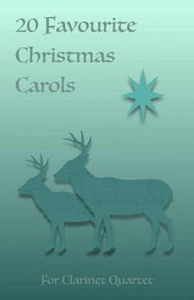 Book cover for 20 Favourite Christmas Carols for Clarinet Quartet or Clarinet Choir